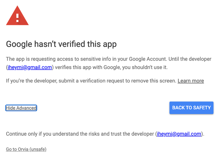 Google OAuth 未验证警示页操作指引:点击左下角 Advanced → Go to Orvia (unsafe)
